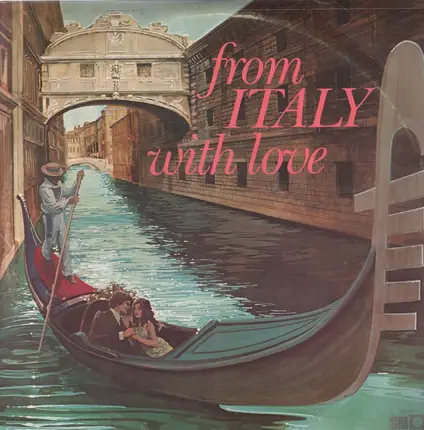 Carlo Buti, Franco Corelli, Renato Carosone - From Italy with Love