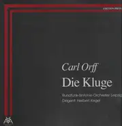 Orff - Die Kluge, RSO Leipzig, Kegel