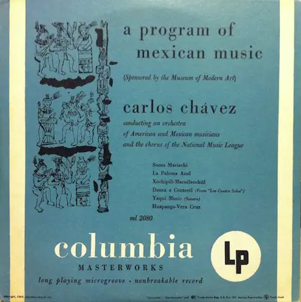 Carlos Chávez - A Program Of Mexican Music