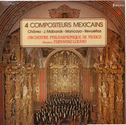 Carlos Chávez / Carlos Jiménez Mabarak / José Pablo Moncayo / Silvestre Revueltas - Mexico City Phi - 4 Compositeurs Mexicains