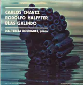 Carlos Chavez - interpreta Maria Teresa Rodriguez