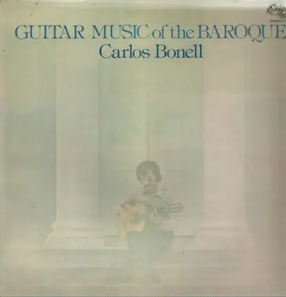 Carlos Bonell - Guitar Music Of The Baroque