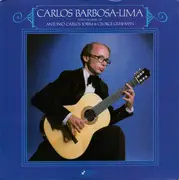 LP - Carlos Barbosa-Lima - Plays The Music Of Antonio Carlos Jobim & George Gershwin