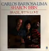 LP - Carlos Barbosa-Lima & Sharon Isbin - Brazil, with Love - BOSSA NOVA
