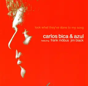 Carlos Bica - Look What They've Done to My Song