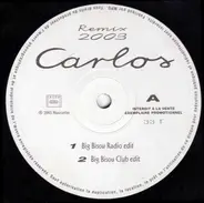 Carlos - Big Bisou / Ô Zitouna Remix 2003