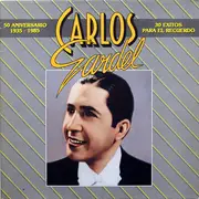 Double LP - Carlos Gardel - 30 Exitos Para El Recuerdo (50 Aniversario 1935 - 1985)
