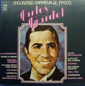 Carlos Gardel - l'Inoubliable Chanteur de Tangos