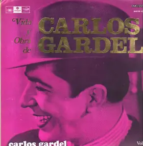 Carlos Gardel - Vida y Obra vol. 6
