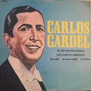 Carlos Gardel - Carlos Gardel