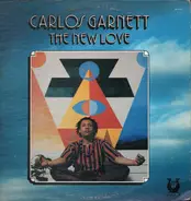 Carlos Garnett - The New Love