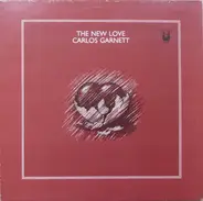 Carlos Garnett - The New Love