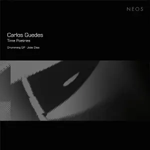 Carlos Guedes & Drumming Gp & Joao Dias - Time Poetries