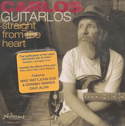 Carlos Guitarlos - Straight from the Heart