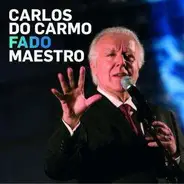Carlos Do Carmo - Fado Maestro