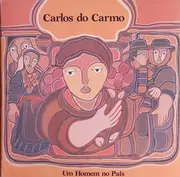 LP - Carlos do Carmo - Um Homem No País - Gatefold