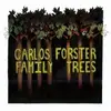 CD - Carlos Forster - Family Trees - digipak