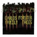 CD - Carlos Forster - Family Trees - digipak