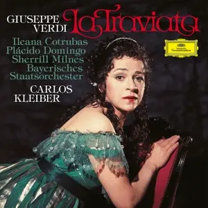 Carlos Kleiber - Verdi: La Traviata