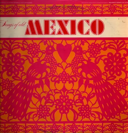 Carlos Jasso , Ruben Lopez , Oscar Chávez , Mario Quiroz - Songs Of Old Mexico