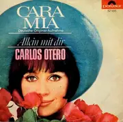 7inch Vinyl Single - Carlos Otero - Cara Mia - Mono