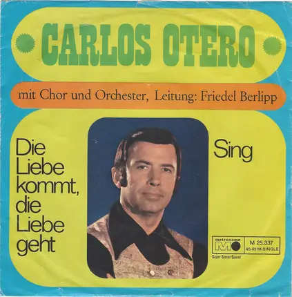 Carlos Otero - Die Liebe Kommt, Die Liebe Geht