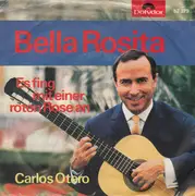 7inch Vinyl Single - Carlos Otero - Bella Rosita - Mono