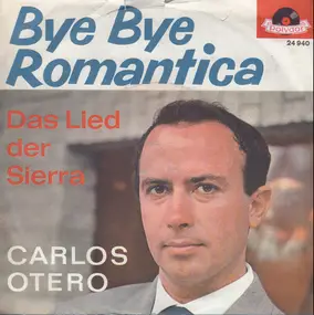 Carlos Otero - Bye Bye Romantica