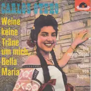 Carlos Otero - Weine Keine Tränen Um Mich, Bella Maria