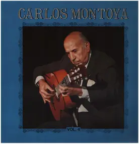 Carlos Montoya - Vol. 4