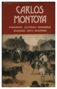 Carlos Montoya - Fandango / Alegrias / Rondenas / Guajiras / Jota / Bulerias