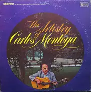 Carlos Montoya - The Artistry Of Carlos Montoya