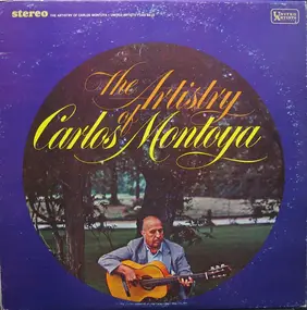 Carlos Montoya - The Artistry Of Carlos Montoya