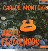 LP - Carlos Montoya - Aires Flamenco