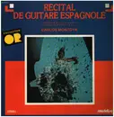 LP - Carlos montoya - Recital de guitare espagnole
