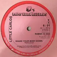 Carlos Morgan / Jackson Jones - Shake Your Body Down / I Feel Good Put Your Pants On