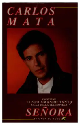 Carlos Mata - Señora