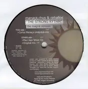 Chus & Ceballos - The Strong Rhythm (The Magna Remixes)