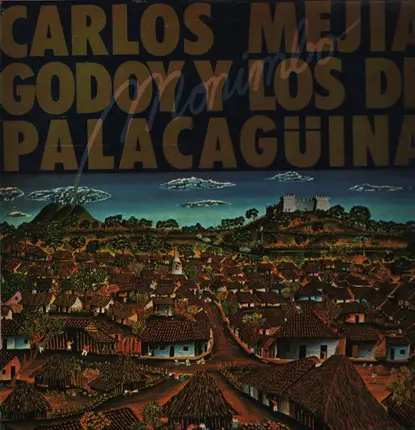 Carlos Mejía Godoy y Los De Palacagüina - Monimbo