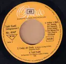 7inch Vinyl Single - Carlos Miranda, Undine V. Medvey, Ronny a. o. - Tutti Frutti - Mono