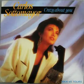 Carlos Sottomayor - Crazy About You