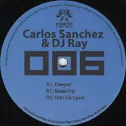 Carlos Sánchez & DJ Ray - 006