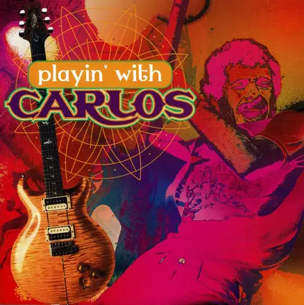 Carlos Santana And Various - Playin' With Carlos