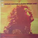 LP - Carlos Santana & Buddy Miles - Carlos Santana & Buddy Miles! Live! - Gatefold