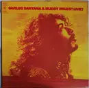 LP - Carlos Santana & Buddy Miles - Carlos Santana & Buddy Miles! Live! - Gatefold