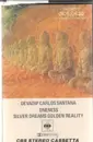 MC - Carlos Santana - Oneness (Silver Dreams-Golden Reality) - Dolby