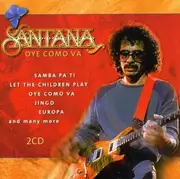 Double CD - Carlos Santana - Oye Como Va