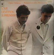 Carlos Santana , John McLaughlin - Love Devotion Surrender