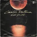 7inch Vinyl Single - Carlos Santana - Watch Your Step