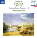 CD - Carlos Seixas - Débora Halász - Harpsichord Sonatas • 1